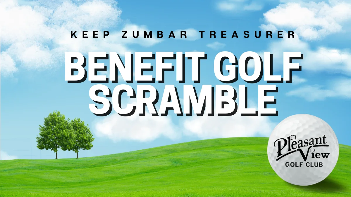 2023 Keep Zumbar Treasurer Golf Scramble