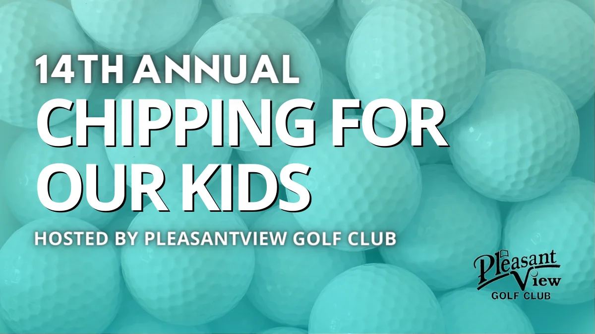 2023 Chipping for our Kids Benefit Scramble