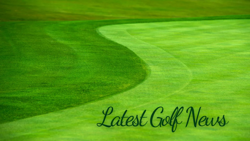 Lastest Golf News on Golf Course Greens
