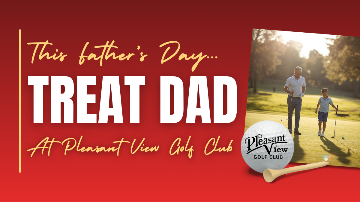 Father’s Day Raffles & Specials at Pleasant View!